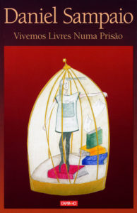 Vivemos Livres Numa Prisao